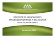 REPORTE DE INDICADORES MACROECONÓMICOS Y DEL SECTOR ... · El PIB de las Actividades Primarias para el segundo trimestre del 2015, registró un ... mangos, cebollas, productos de