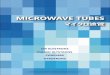 MICROWAVE TUBES...E3732 4.35m Our microwave tubes have played an important role in State-of-the-art scientific project. 最先端科学プロジェクトのキーコンポーネント