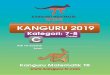 Kanguru Matematik Türkiye 2019 · 2019-10-03 · Kanguru Matematik Türkiye 2019 3 3. 1 x 1 x 1 boyutlarında birim küpler kullanılarak 3 x 3 x 3 boyutlarında büyük bir küp