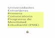 Universidades Extranjeras Convocatoria Programa de ... · 5 BECAS Beca Santander Iberoamérica La beca Santander Iberoamérica consiste en una asignación de 3.000 eu-ros, para apoyar