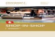 Shop-in-Shop-Konzept Schweiz A4 (20191024) · Giovanni L. arbeitet stets mit den frischesten und hochwertigsten Zutaten aus der Region, die den Qualitätsan- forderungen des Unternehmens
