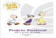 Projeto Pastoral 2015 - EESA BRASIL · 2020-03-10 · 6. Pastoral familiar Casais ministram os Cursos do Programa de Formação EESA a outros casais na Polônia e nos Estados Unidos