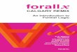 forall x: Calgary Remix · 2019-08-26 · forall x CALGARY REMIX An Introduction to Formal Logic By P. D. Magnus Tim Button with additions by J. Robert Loftis Robert Trueman remixed