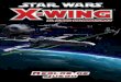 SWX01 XwingCoreRulebook ESxwing.cartooncorp.es/.../X-Wing-Reglas-de-juego-Core-1.pdf · 2016-03-17 · 2 Resumen del juego Bienvenido a X-wing, el trepidante y vertiginoso juego de