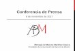 Conferencia de Prensa - ABM · 2017-11-07 · Un número importante de bancos asociados (21) habilitaron cuentas para recibir donativos del público en general, que manejaron diversos