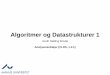 Algoritmer og Datastrukturer 1 - Aarhus Universitetgerth/dADS1-12/slides/rammodel.pdfMaximum delsum . Hvad er udførselstiden for en algoritme? Fra Idé til Programudførelse Del og