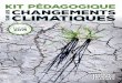 kit pédagogique sur les changements climatiques...« Climat » : quelle définition ? La notion de « climat » renvoie à l’ensemble des éléments qui caractérisent l’état