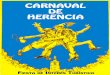 El Carnaval de Herencia. Fiesta de Interés Turísticoa-turística-del-Carnaval-de... · bailes y la burla, ... Son parejas de niños ataviados con trajes tradicionales o de época