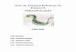Guía de Trabajos Prácticos de Farmacia PARASITOLOGÍA...Glosario Parasitología: es una rama de la biología que estudia los fenómenos de ... Una hembra puede producir alrededor