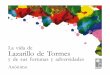 La vida de Lazarillo de Tormes - Weeblyisolylengua3.weebly.com/uploads/1/2/8/4/12844284/lazarillo-de-tormes.pdf · )3(ANÓNIMO LA VIDA DE LAZARILLO DE TORMES Y DE SUS FORTUNAS Y ADVERSIDADES