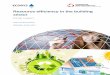 Resource efficiency in the building sector · 2015-11-11 · 4 Resource efficiency in the building sector 2.7 Objectives 70 3 Policy Options 73 3.1 Background to the analysis 73 3.1.1