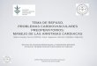 TEMA DE REPASO. PROBLEMAS CARDIOVASCULARES … · SARTD-CHGUV Sesión de Formación Continuada Valencia 22 de Enero de 2013 ÍNDICE •Introducción •Clasificación de las arritmias