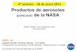 Productos de aerosoles (partículas) de la NASA...Resumen • Percepcón remota de aerosoles - definiciones • Percepción remota de aerosoles a nivel del suelo – AERONET • Los