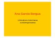 Ana García Berguaersal.free.fr/america/pages/LiseLejezykAna_Garcia_Bergua.pdf• A nivel de la autora: Notamos como sus estudios influencian de alguna manera su trabajo de escritora