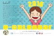 e-calendar - La Ruta de Dulcinea · 2016-05-16 · maravilloso camino de felicidad.. Deseo que tengas un nuevo año fabuloso cargado de mucho aprendizaje. ¡Que tengas un feliz 2016!