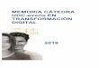 MEMORIA CÁTEDRA UDC-everis EN TRANSFORMACIÓN DIGITAL · 2019-01-11 · MEMORIA DE LA CÁTEDRA UDC-everis EN TRANSOFRMACIÓN DIGITAL 2018 14 DIFUSIÓN La Cátedra de UDC-everis en