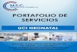 PORTAFOLIO DE SERVICIOSmediequiposdecolombiasas.com.co/Archivos/UCI NEONATAL.pdf · • Útil en el manejo de pacientes neonatales, pediátricos y adultos. • Compatible con cualquier