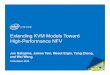 Extending KVM Models Toward High-Performance NFV 2016-02-07¢  Extending KVM Models Toward High-Performance