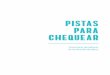 PISTAS PARA CHEQUEAR - Consejo de Redacción · 2019-03-06 · 10 PISTAS ARA QUEAR Colombiacheck es el primer portal de Colombia dedicado principalmente a la verificación de datos