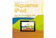 MANUAL DE USUARIO Sígueme iPad - UGRasistic.ugr.es/sigueme/wp-content/uploads/2013/02/manual-sigueme-ipad.pdf · Capítulo 1 Introducción Sígueme es una aplicación de pre-lectura