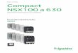 Baixa Tensão Compact NSX100 a 630 · Baixa Tensão Compact NSX100 a 630 Disjuntores e interruptores-seccionadores Guia de substituição 2009