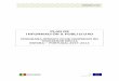 PLAN DE INFORMACIÓN PUBLICIDAD - POCTEP · 2016-04-21 · 3 UE FEDER Invertimos en su futuro PLAN DE INFORMACIÓN Y PUBLICIDAD PROGRAMA ESPAÑA-PORTUGAL 2007-2013 erativo de rdo