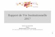 Rapport de Vie Institutionnelle 2017 · En 2012, suite aux constats partagés par les Associations « Le Clos du Nid » et l« Association Lozérienne de Lutte contre les Fléaux
