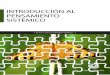 INTRODUCCIÓN AL PENSAMIENTO SISTÉMICO · 2019-08-01 · Osorio, Juan Carlos Introducción al pensamiento sistémico / Juan Carlos Osorio. — Santiago de Cali : Universidad del