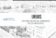 URBIS · 2014-09-01 · BIDUE SYSTEM URBIS Gestione online del Comando di Polizia MUNICIPALE. GESTIONE TURNI E ORGANIZZAZIONE GIORNALIERA Organizzazione dei servizi giornalieri tramite