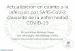 Actualizacion en cuanto a la infeccion por SARS-CoV-2 causante 2020-03-23آ  SARS-CoV MERS-CoV Gأ©nero