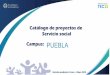PUEBLA - Tec · Servicio Social . TEC21. #UnsoloTEC. SentidoHumano • Proyecto: Clínica Jurídica Voz de las Víctimas. Actividades: 1. Dar acompañamiento jurídico a víctimas
