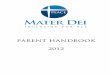 Parent Handbook 2012 - Mater Dei Special School · Mater Dei School 2012 Parent Handbook