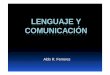 LENGUAJE Y COMUNICACIÓN - UBA · 2017-03-31 · Alteraciones del uso del lenguaje por lesión del hemisferio derecho Pacientes con lesiones hemisferio derecho Conservan los procesos