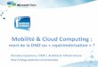 Mobilité & Cloud Computingdownload.microsoft.com/documents/France/MSDAYS/2011/...Mobilité – Quelques chiffres •4.6 millions de PC portables vendus en 2009 –Dont 1.1 million