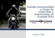 Estudio siniestralidad y riesgo de motoristas y …...siniestralidad de motos en Euskadi que en el resto del Estado. Con lluvia fuerte, la probabilidad de fallecer en un accidente
