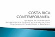 Distinguir las características socioeconómicas, políticas y culturales de Costa ... · 2019-05-15 · FECOSA (ferrocarriles de Costa Rica) Todas estas empresas fueron lucrativas
