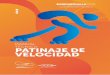 MANUAL TÉCNICO PATINAJE DE VELOCIDADbarranquilla2018.com/wp/wp-content/uploads/2017/11/B2018...Manual Técnico Patinaje de Velocidad 7 COBAR 2018 Dirección COBAR 2018 Cra 54 # 74-127