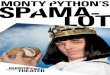 SPAMA- LOTMONTY PYTHON'S SPAMALOT Ein neues Musical, liebevoll zusammengeklaut aus dem Monty Python Film Die Ritter der Kokosnuss Musik von John du Prez & Eric Idle Buch & Liedtexte