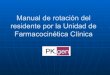 Manual de rotación del residente por la Unidad de ...gruposdetrabajo.sefh.es/pkgen/images/Manual_FCC/...Manual de rotación del residente por la Unidad de Farmacocinética Clínica