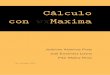 1 Cálculo con wx Maxima - UGRalaminos/resources/Apuntes/calculo.pdf · terpolación de Hermite 140 9.4 Interpolación de Taylor 140 9.5 Ejercicios 144 ... 14 Métodos de aproximación