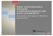 RED CIUDADANA SOCIOS COMUNITARIOS DE SAN GILBERTOequipoamarillo.podbean.com/mf/feed/cwyjdz/ReporteFinal.pdf · Tecnológico de Monterrey | Reporte Final 10 CONCLUSIÓN DE PRE-DIAGNÓSTICO