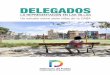 DELEGADOS - defensoria.org.ar€¦ · del Pueblo como parte de la política de descentralización iniciada en marzo de 2014. Villa 31- 31 bis La Villa 31-31 bis, ubicada en el barrio