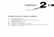 Cálculos manuales...19990401 2-1-1 Cálculos básicos 2-1 Cálculos básicos kCálculos aritméticos •Ingrese las operaciones aritméticas de la misma manera en que se escriben,