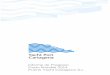 Informe de Progreso Pacto Mundial 2014 - Yacht Port Cartagena€¦ · diez principios del Pacto Mundial de las Naciones Unidas. . La empresa se compone de ocho empleados en el año