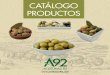 ACEITUNAS 92€¦ · Unas de las partes del proceso de fabricación implica partir la oliva para que el sabor del aliño impregne la pulpa. Aceituna de gran calibre e intenso color