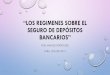 “Los Regimenes sobre el Seguro de Depósitos Bancarios”felaban.s3-website-us-west-2.amazonaws.com/memorias/... · 2018-11-28 · como referencia los “ principios bÁsicos para
