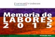 MEMORIA DE LABORES 2015 - funsalprodese.org.sv · • El desarrollo de metodologías participativas de planificación del desarrollo a nivel regional y local. ... Gobiernos Locales
