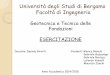Università degli Studi di Bergamo Facoltà di Ingegneria 5.pdfrimaneggiato senza che si creino fessurazioni e cambi di volume. L’indice di plasticità è definito come la differenza