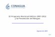 El Programa Nacional Hídrico 2007-2012 y la Prevención de ...arquivos.ana.gov.br/wfa/na/Programa Nacional Hidrico_Mexico.pdf · Protección Civil y a la población, información