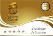 certificado de garantia - Esquadrias Galon · ano de garantia total. Para que a garantia seja legitimada é importante o cumprimento das instruções do Manual de Instalação que